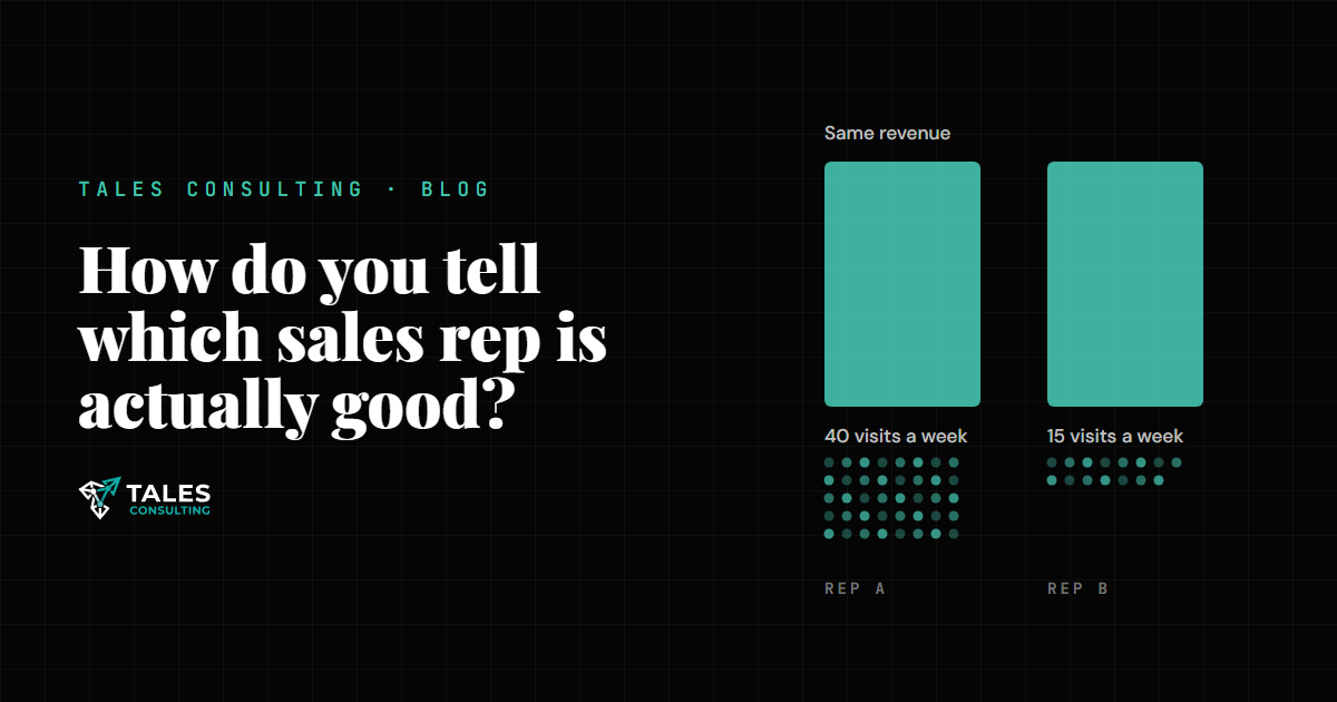 How do you tell which sales rep is actually good?